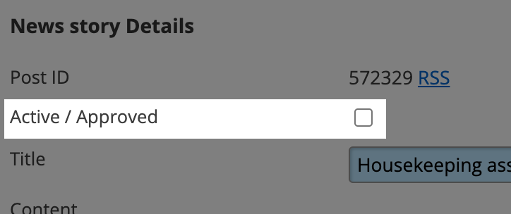To hide a story, uncheck the Active / Approved box